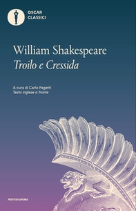 La storia famosa di Troilo e Cressida. Testo inglese a fronte - Librerie.coop La storia famosa di Troilo e Cressida. Testo inglese a fronte - Librerie.coop