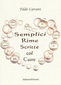 Semplici rime scritte col cuore - Librerie.coop Semplici rime scritte col cuore - Librerie.coop
