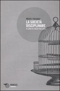 La società disciplinare - Librerie.coop La società disciplinare - Librerie.coop
