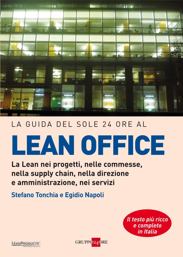 La guida del Sole 24 Ore al lean office - Librerie.coop La guida del Sole 24 Ore al lean office - Librerie.coop