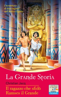Il ragazzo che sfidò Ramses il Grande - Librerie.coop Il ragazzo che sfidò Ramses il Grande - Librerie.coop