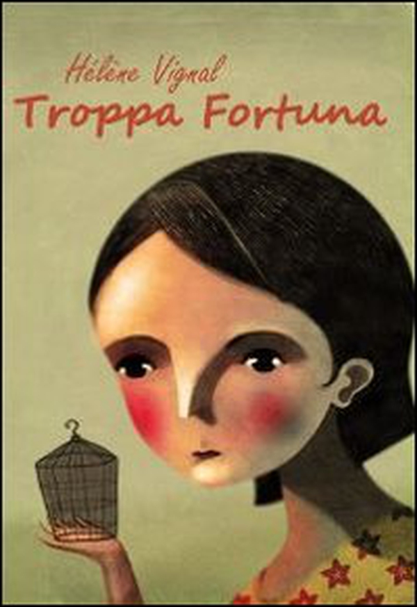 Troppa fortuna - Librerie.coop Troppa fortuna - Librerie.coop