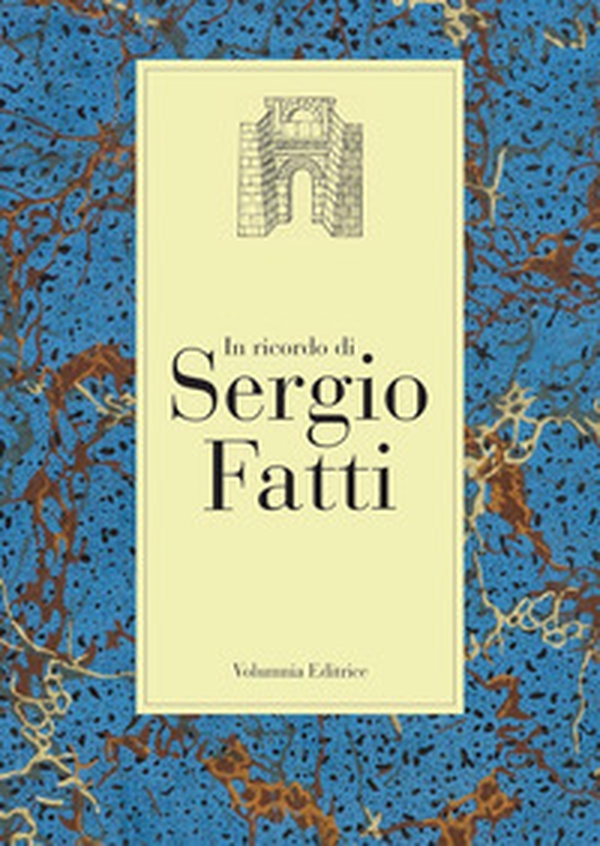 In ricordo di Sergio Fatti - Librerie.coop In ricordo di Sergio Fatti - Librerie.coop