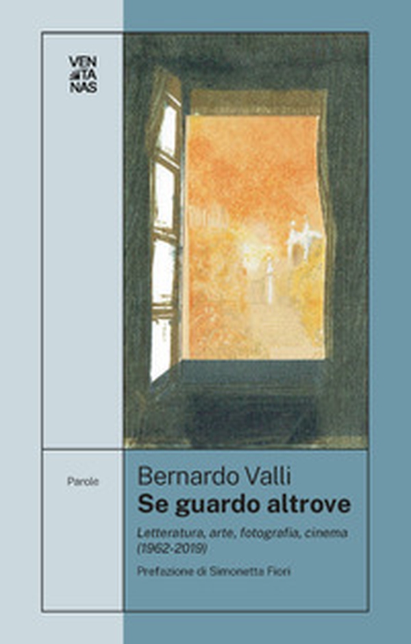 Se guardo altrove. Letteratura, arte, fotografia, cinema (1962-2019) - Librerie.coop Se guardo altrove. Letteratura, arte, fotografia, cinema (1962-2019) - Librerie.coop