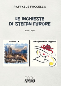 Le inchieste di Stefan Furore. Il caso Covid 18-La signora col cappello - Librerie.coop