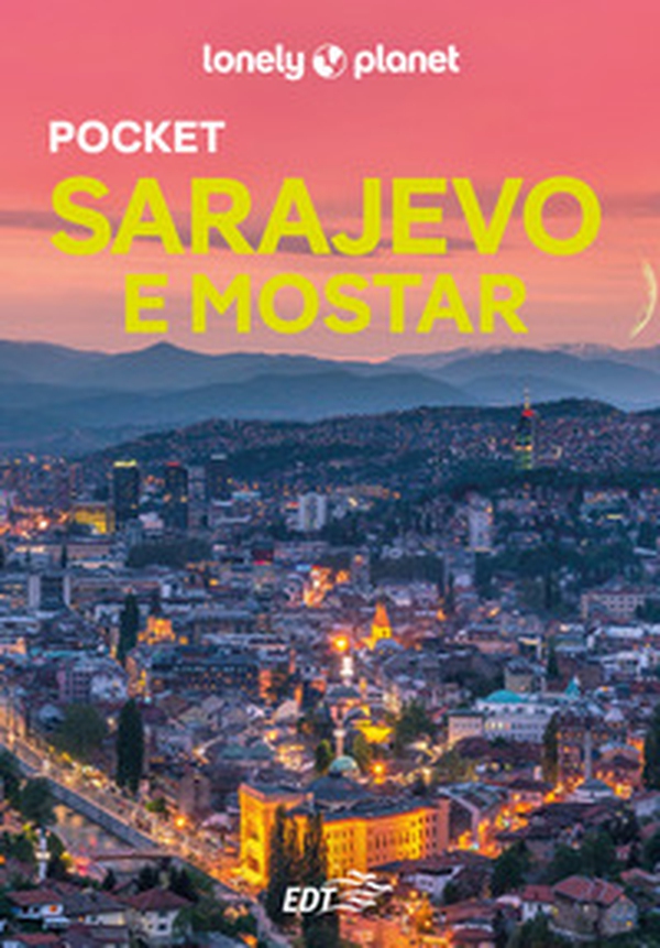 Sarajevo e Mostar Pocket - Librerie.coop Sarajevo e Mostar Pocket - Librerie.coop
