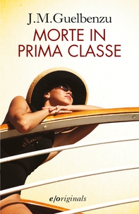Morte in prima classe - Librerie.coop Morte in prima classe - Librerie.coop