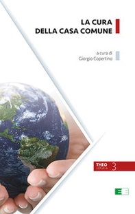 La cura della casa comune - Librerie.coop