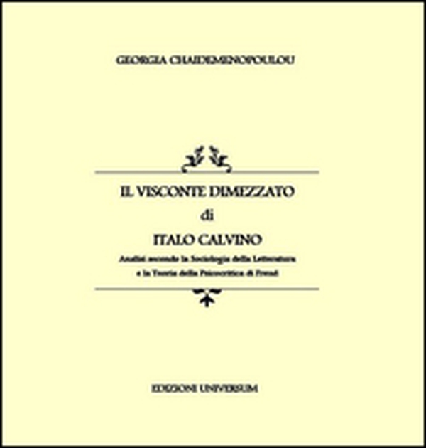 «Il visconte dimezzato» di Italo Calvino. Analisi secondo la sociologia della letteratura e la teoria della psicocritica di Freud - Librerie.coop «Il visconte dimezzato» di Italo Calvino. Analisi secondo la sociologia della letteratura e la teoria della psicocritica di Freud - Librerie.coop