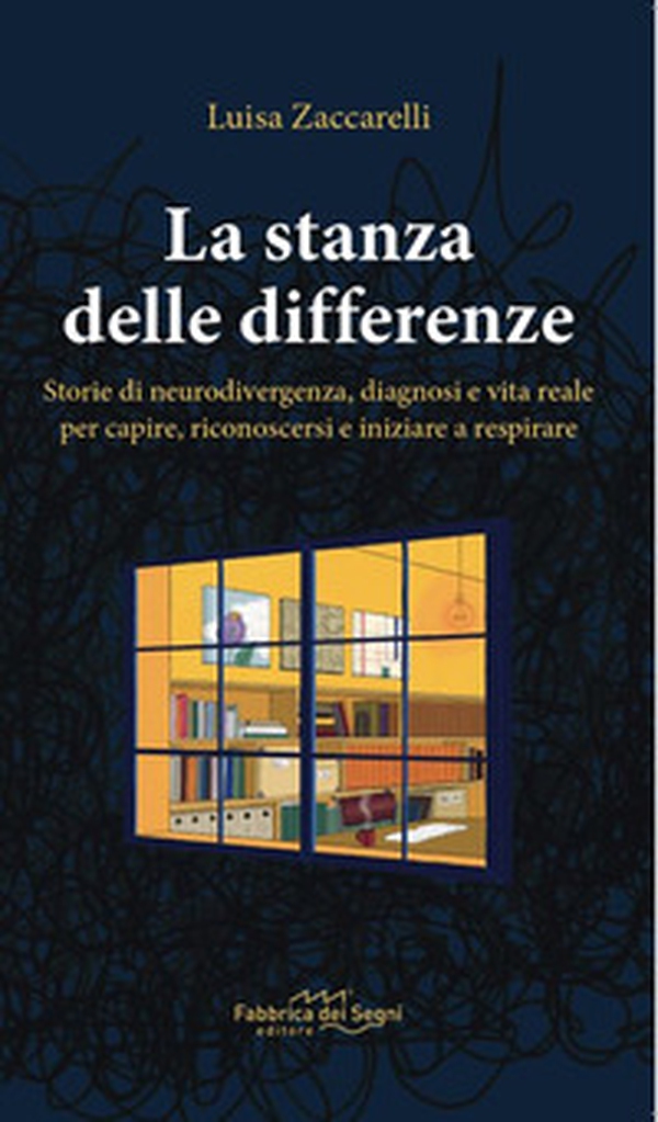 La stanza delle differenze. Storie di neurodivergenza, diagnosi e vita reale per capire, riconoscersi e iniziare a respirare - Librerie.coop