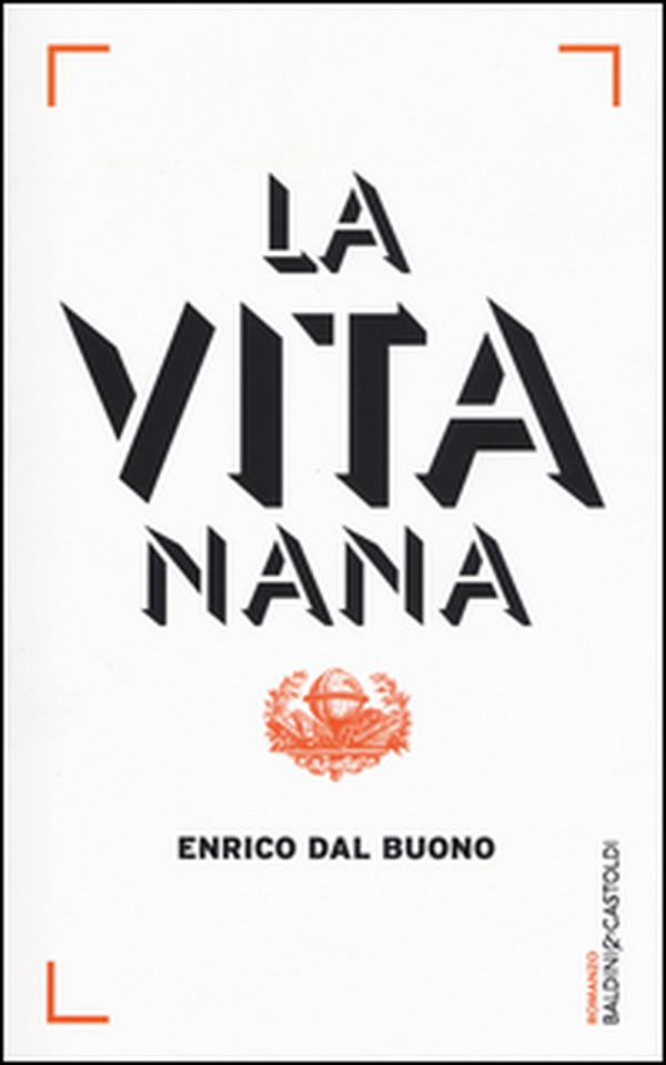 La vita nana - Librerie.coop