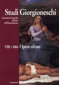 Studi giorgioneschi (2004). Opere cifrate - Librerie.coop