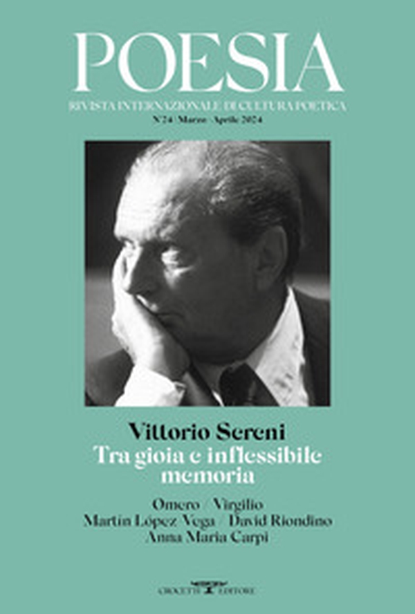Poesia. Rivista internazionale di cultura poetica. Nuova serie - Vol. 24 - Librerie.coop Poesia. Rivista internazionale di cultura poetica. Nuova serie - Vol. 24 - Librerie.coop