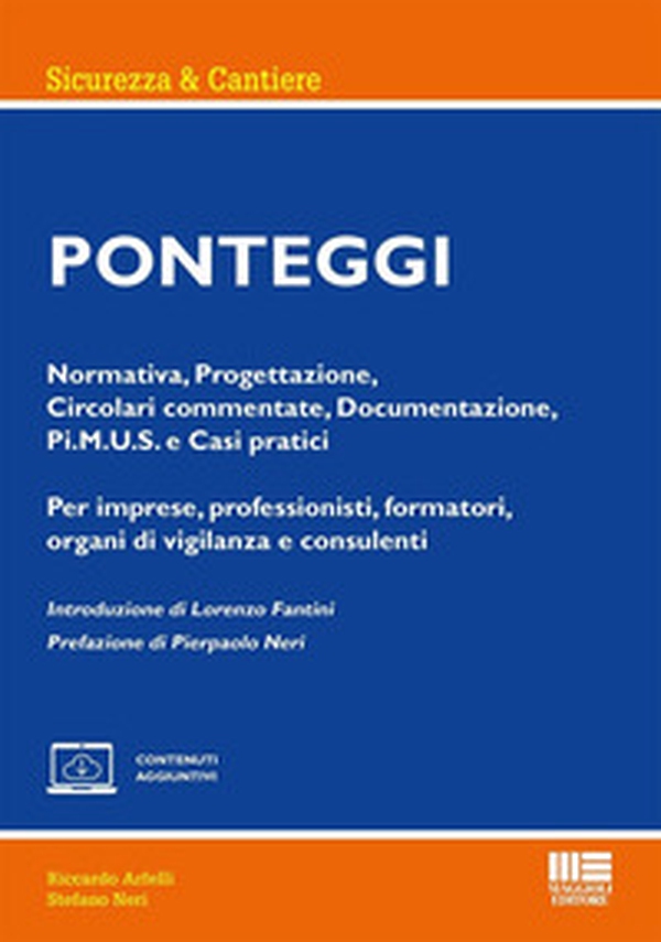 Ponteggi. Normativa, Progettazione, Circolari commentate, Documentazione, Pi.M.U.S. e Casi pratici. Per imprese, professionisti, formatori, organi di vigilanza e consulenti - Librerie.coop Ponteggi. Normativa, Progettazione, Circolari commentate, Documentazione, Pi.M.U.S. e Casi pratici. Per imprese, professionisti, formatori, organi di vigilanza e consulenti - Librerie.coop