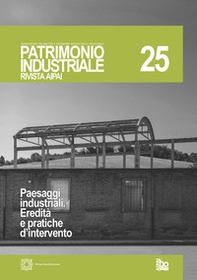Patrimonio industriale - Vol. 25 - Librerie.coop