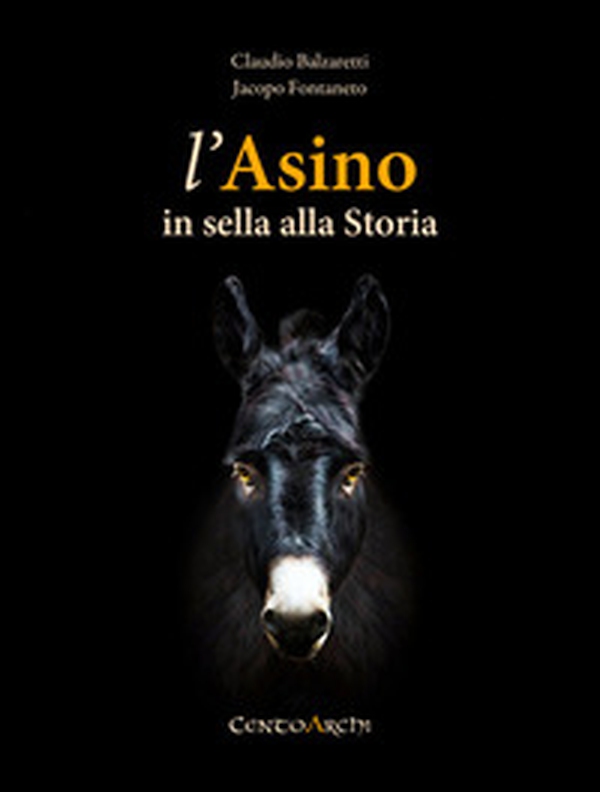 L'asino in sella alla storia - Librerie.coop L'asino in sella alla storia - Librerie.coop