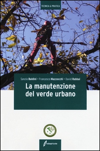 La manutenzione del verde urbano - Librerie.coop