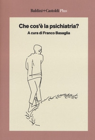 Che cos'è la psichiatria? - Librerie.coop