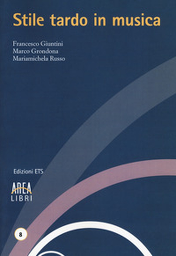 Stile tardo in musica - Librerie.coop Stile tardo in musica - Librerie.coop