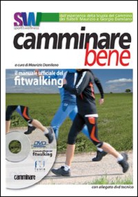 Camminare bene. Manuale del fitwalking - Librerie.coop