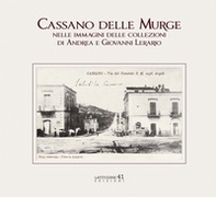 Cassano delle Murge nelle immagini delle collezioni di Andrea e Giovanni Lerario - Librerie.coop Cassano delle Murge nelle immagini delle collezioni di Andrea e Giovanni Lerario - Librerie.coop