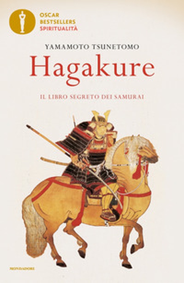 Hagakure. Il libro segreto dei samurai - Librerie.coop Hagakure. Il libro segreto dei samurai - Librerie.coop