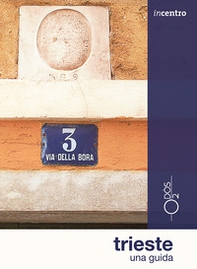 Trieste. Una guida - Librerie.coop