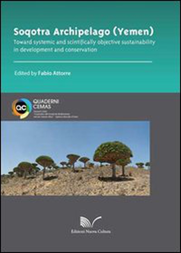 Soqotra Archipelago (Yemen) toward systemic and scientifically objective sustainability in development and conservation - Librerie.coop Soqotra Archipelago (Yemen) toward systemic and scientifically objective sustainability in development and conservation - Librerie.coop