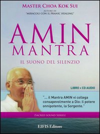 Amin mantra. Il suono del silenzio. CD Audio - Librerie.coop