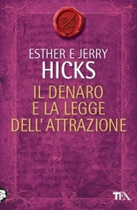 Il denaro e la legge dell'attrazione - Librerie.coop Il denaro e la legge dell'attrazione - Librerie.coop