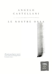 Le nostre ossa - Librerie.coop