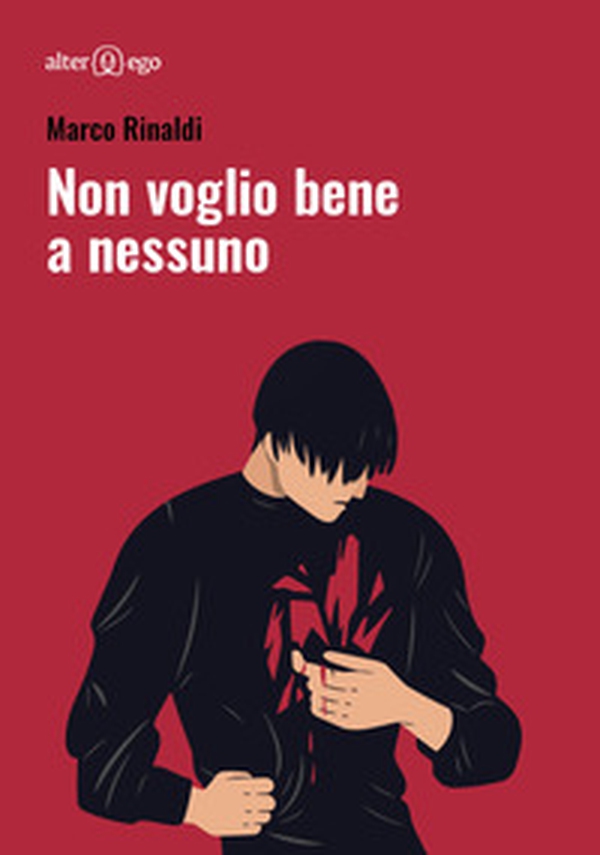 Non voglio bene a nessuno - Librerie.coop Non voglio bene a nessuno - Librerie.coop