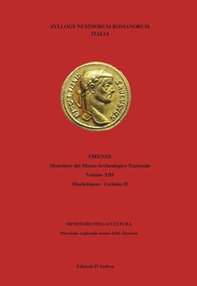 Sylloge nummorum romanorum Italia Firenze. Monetiere del Museo Archeologico Nazionale - Librerie.coop