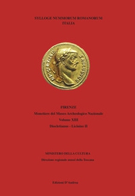 Sylloge nummorum romanorum Italia Firenze. Monetiere del Museo Archeologico Nazionale - Vol. 13\2 - Librerie.coop