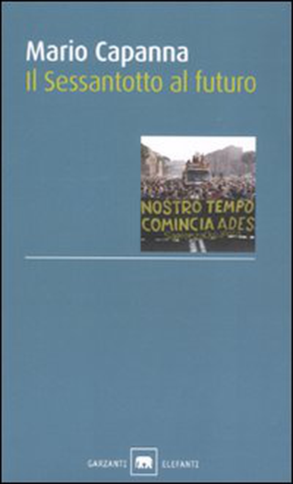 Il Sessantotto al futuro - Librerie.coop Il Sessantotto al futuro - Librerie.coop
