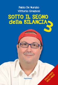 Sotto il segno della bilancia - Vol. 3 - Librerie.coop