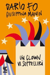 Un clown vi seppellirà - Librerie.coop