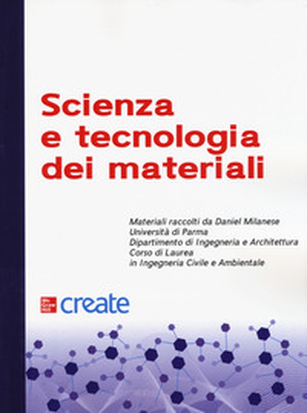 Scienza e tecnologia dei materiali - Librerie.coop Scienza e tecnologia dei materiali - Librerie.coop