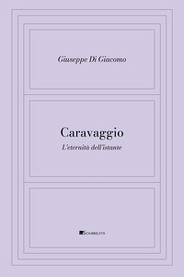 Caravaggio. L'eternità dell'istante - Librerie.coop Caravaggio. L'eternità dell'istante - Librerie.coop