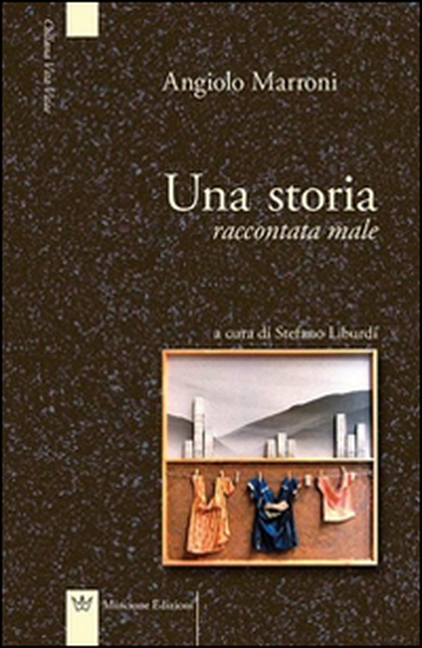 Una storia raccontata male - Librerie.coop Una storia raccontata male - Librerie.coop