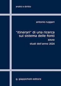 «Itinerari» di una ricerca sul sistema delle fonti - Vol. 28 - Librerie.coop