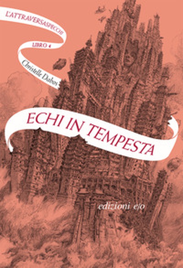 Echi in tempesta. L'Attraversaspecchi - Vol. 4 - Librerie.coop Echi in tempesta. L'Attraversaspecchi - Vol. 4 - Librerie.coop