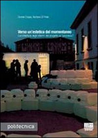Verso un'estetica del momentaneo. L'architettura degli interni: dal progetto al «processo» - Librerie.coop