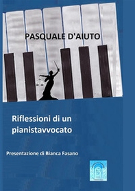 Riflessioni di un pianistavvocato - Librerie.coop
