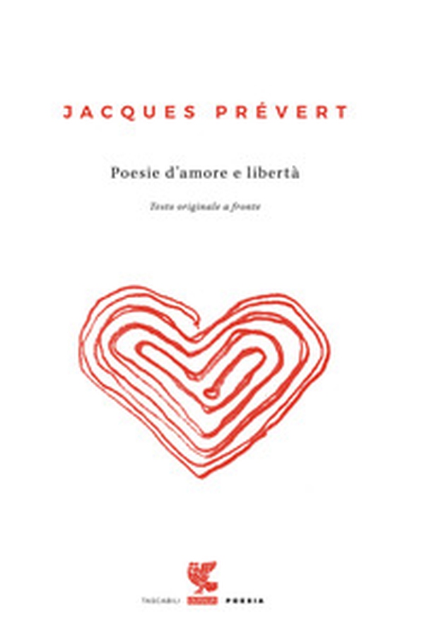 Poesie d'amore e libertà. Testo francese a fronte - Librerie.coop Poesie d'amore e libertà. Testo francese a fronte - Librerie.coop
