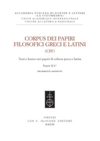 Corpus dei papiri filosofici greci e latini. Testi e lessico nei papiri di cultura greca e latina - Vol. 1\2 - Librerie.coop Corpus dei papiri filosofici greci e latini. Testi e lessico nei papiri di cultura greca e latina - Vol. 1\2 - Librerie.coop