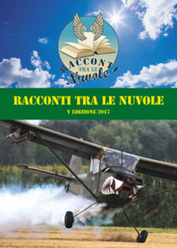 Racconti tra le nuvole. 5ª edizione 2017 - Librerie.coop Racconti tra le nuvole. 5ª edizione 2017 - Librerie.coop