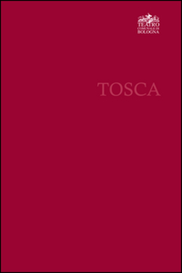 Giacomo Puccini. Tosca - Librerie.coop Giacomo Puccini. Tosca - Librerie.coop