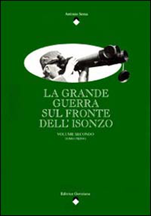 La Grande Guerra sul fronte dell'Isonzo - Librerie.coop La Grande Guerra sul fronte dell'Isonzo - Librerie.coop