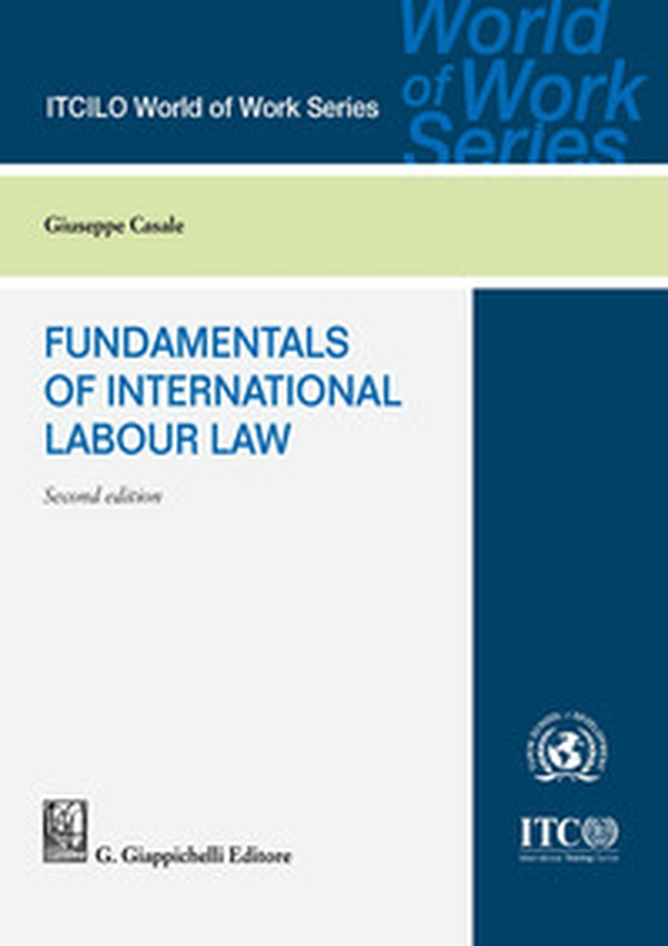 Fundamentals of international labour law - Librerie.coop Fundamentals of international labour law - Librerie.coop